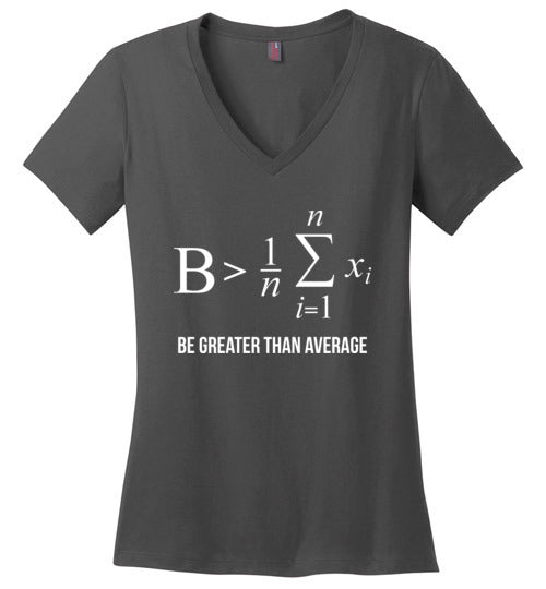 Be Greater Than Average Math V-Neck