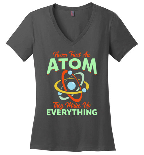 Never Trust An Atom V-Neck
