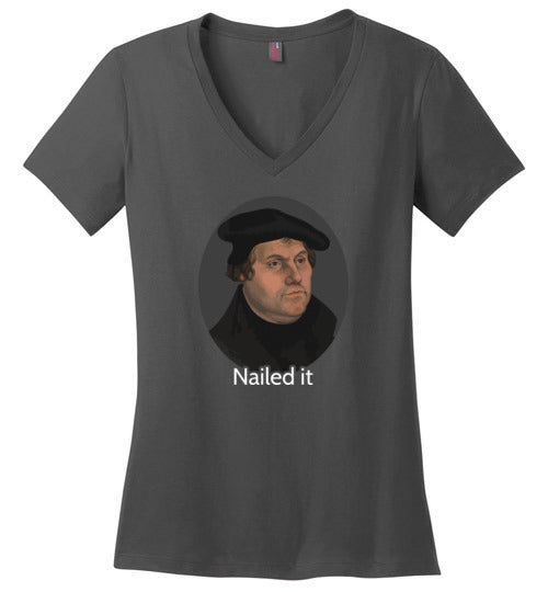 Martin Luther Nailed It V-Neck