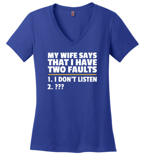 Wife Two Faults Listen V-Neck