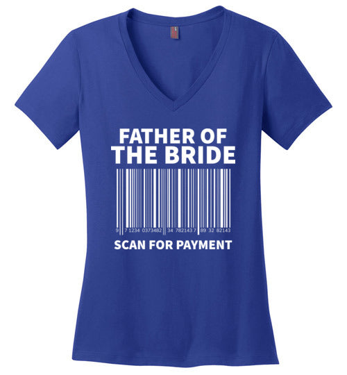Father of the Bride Scan For Payment V-Neck