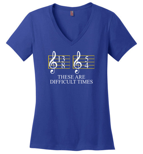 Music These Are Difficult Times V-Neck