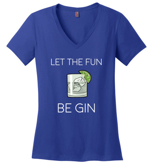 Let The Fun Be Gin V-Neck