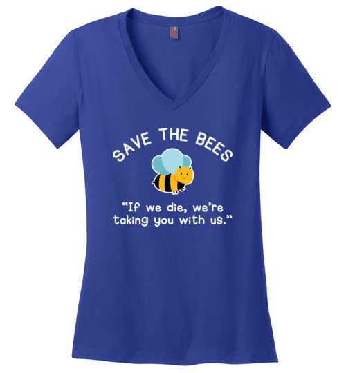 Save The Bees Taking You With Us V-Neck