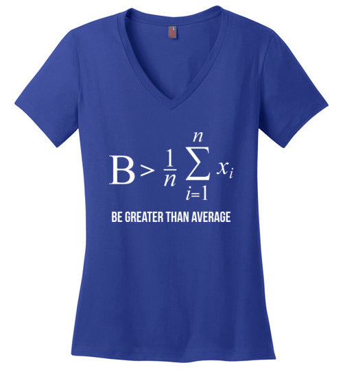Be Greater Than Average Math V-Neck