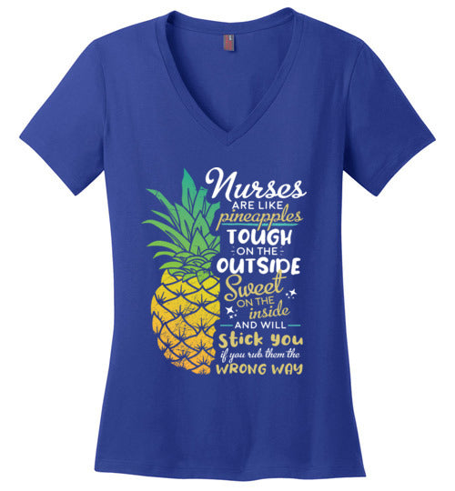 Nurses are like Pineapples V-Neck