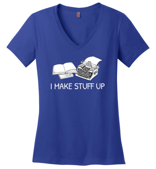 Writer I Make Stuff Up V-Neck
