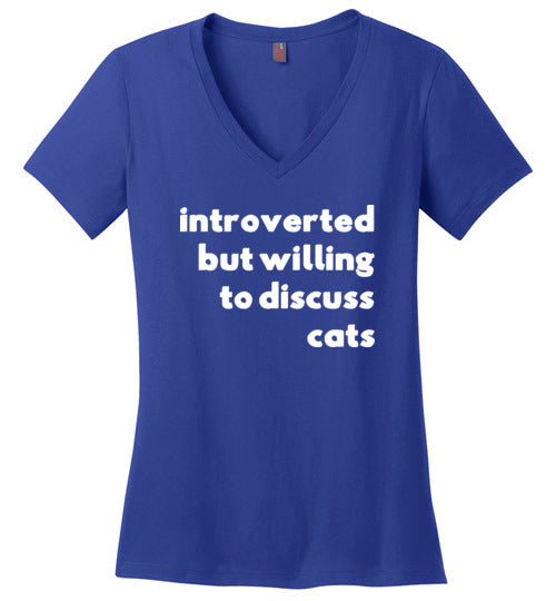Introverted But Willing To Discuss Cats V-Neck