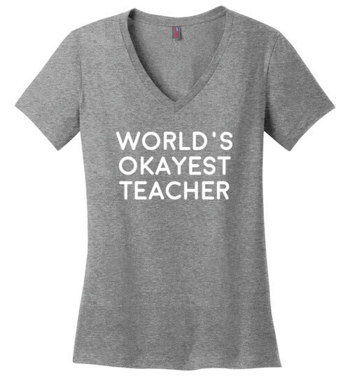 World's Okayest Teacher V-Neck