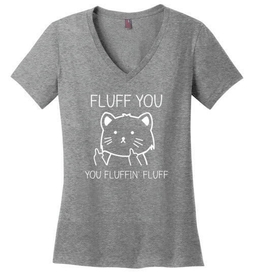 Fluff You Fluffin Fluff V-Neck