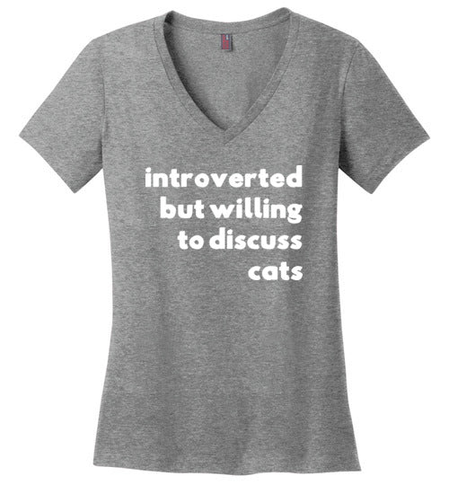 Introverted But Willing To Discuss Cats V-Neck