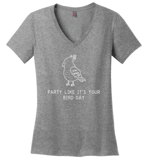Party Like Its Your Bird Day V-Neck