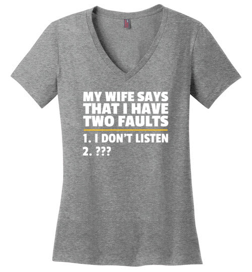 Wife Two Faults Listen V-Neck