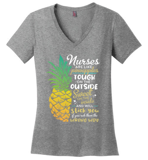 Nurses are like Pineapples V-Neck
