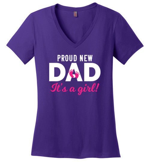 Proud New Dad Of A Girl V-Neck