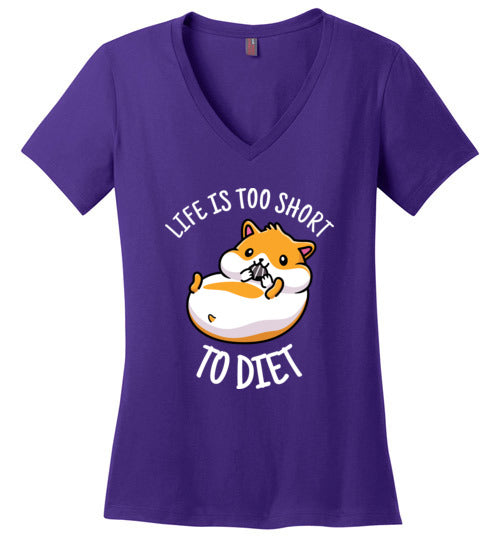 Hamster Life Is Too Short To Diet V-Neck