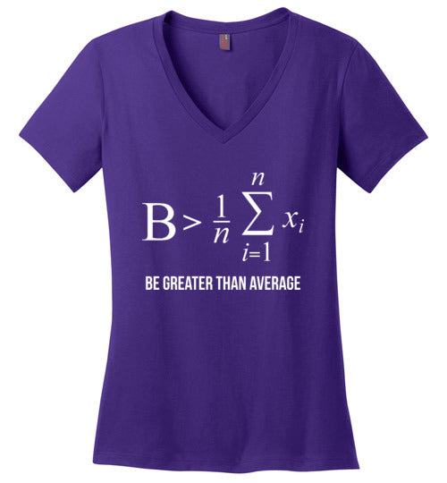 Be Greater Than Average Math V-Neck