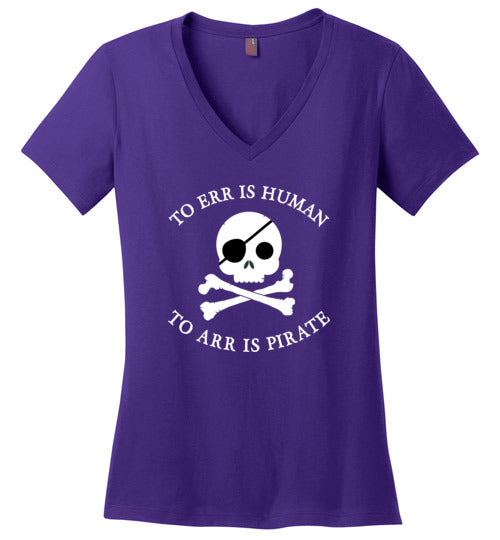To Arr Is Pirate V-Neck