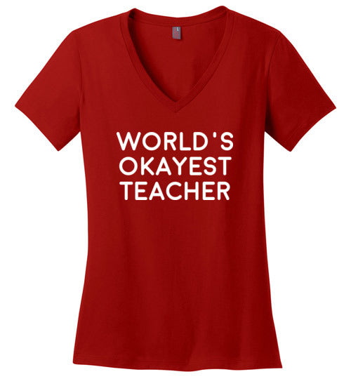 World's Okayest Teacher V-Neck