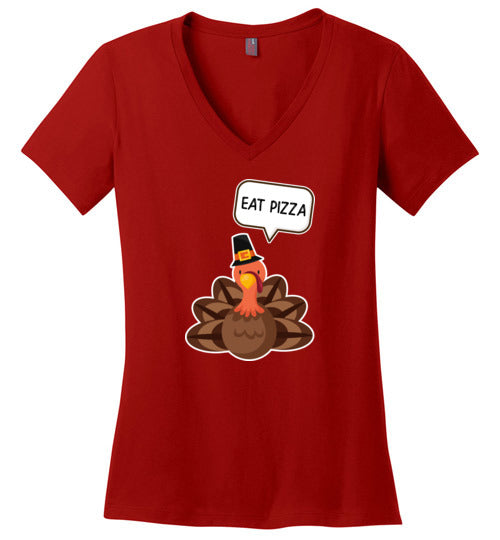 Thanksgiving Eat Pizza V-Neck