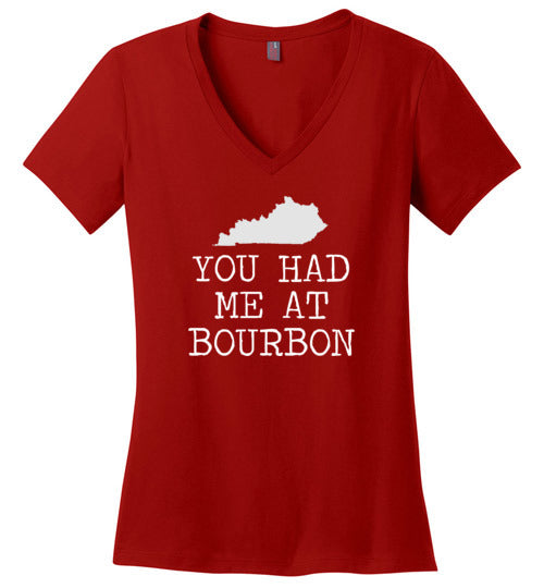 Kentucky You Had Me At Bourbon V-Neck