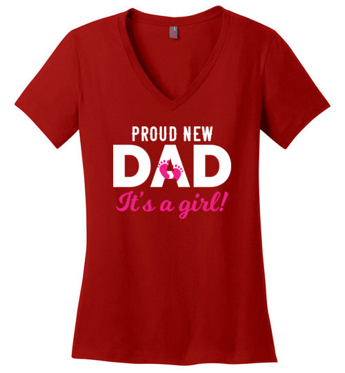 Proud New Dad Of A Girl V-Neck