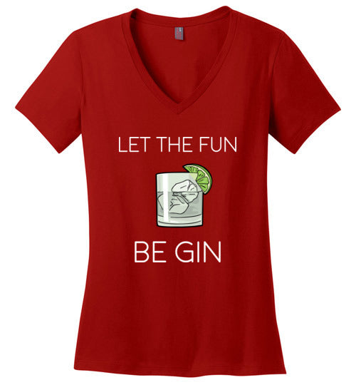 Let The Fun Be Gin V-Neck