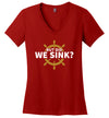 But Did We Sink V-Neck