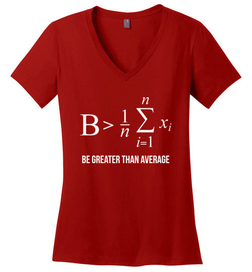 Be Greater Than Average Math V-Neck