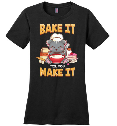Bake It Til You Make It