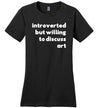 Introverted But Willing To Discuss Art
