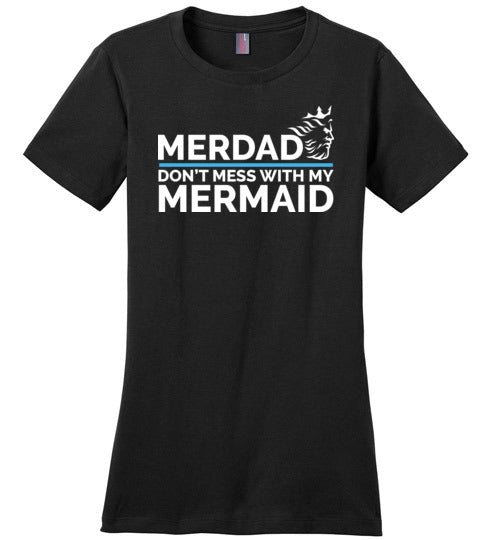 Merdad Don't Mess With My Mermaid