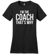 I'm The Coach That's Why