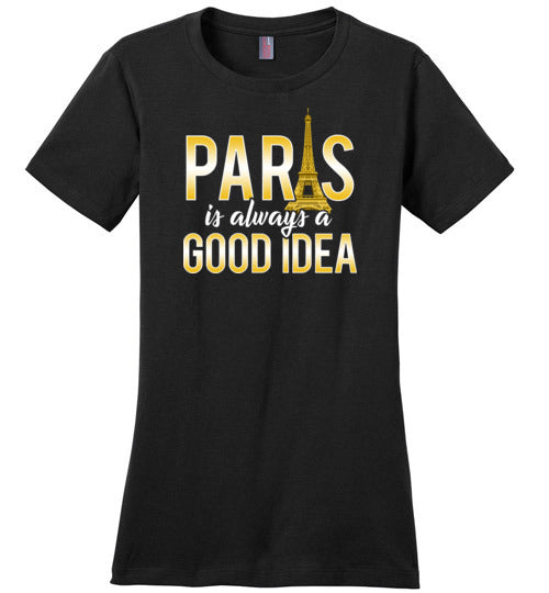 Paris Good Idea Vacation Canvas