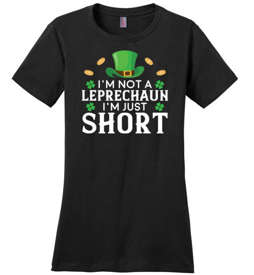 Not A Leprechaun I'm Just Short