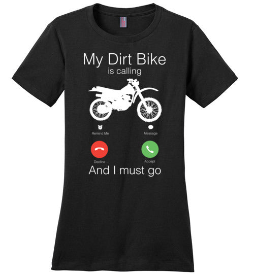 My Dirt Bike Is Calling