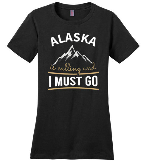 Alaska Is Calling And I Must Go