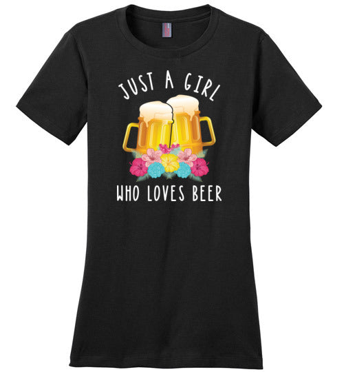Just A Girl Who Loves Beer