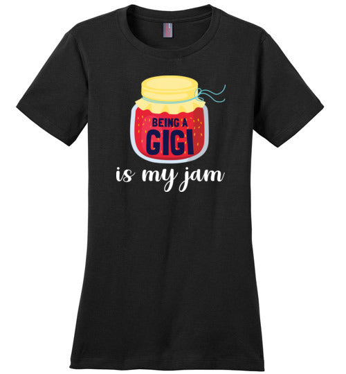 Being a Gigi Is My Jam Canvas