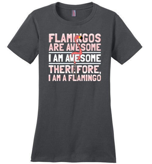 Flamingos Are Awesome