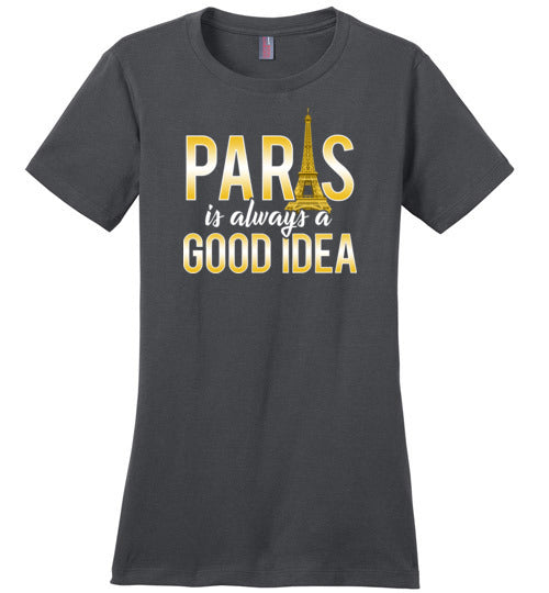 Paris Good Idea Vacation Canvas