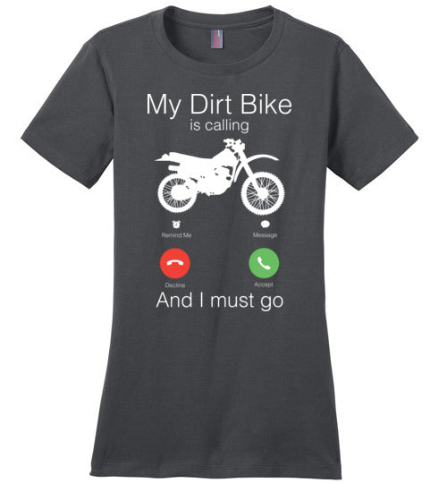 My Dirt Bike Is Calling