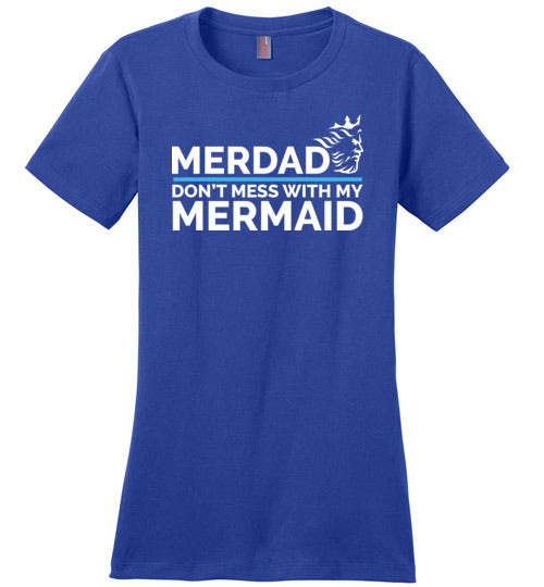 Merdad Don't Mess With My Mermaid