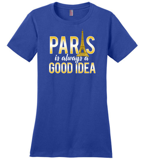 Paris Good Idea Vacation Canvas