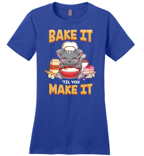 Bake It Til You Make It