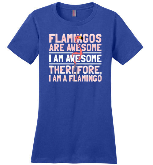 Flamingos Are Awesome