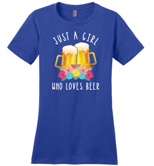 Just A Girl Who Loves Beer