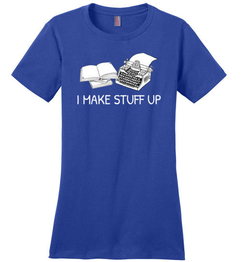 Writer I Make Stuff Up