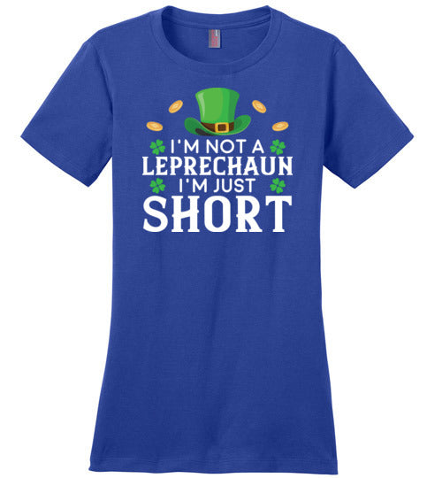 Not A Leprechaun I'm Just Short
