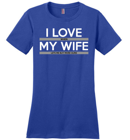 Love Wife Buy More Guns